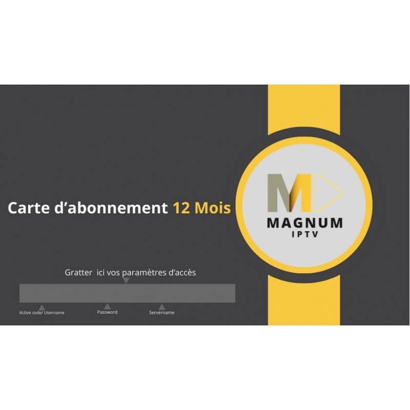 Abonnement IPTV - MAGNUM TV 12 Mois